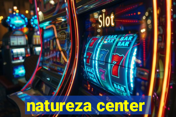 natureza center